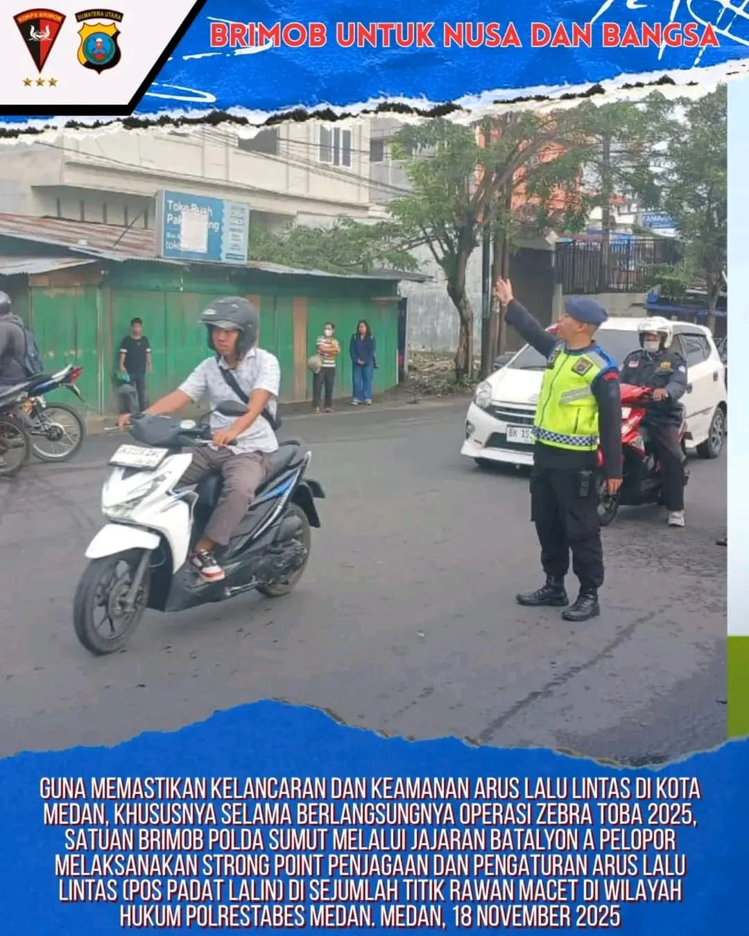 Brimob Polda Sumut Hadir di Tengah Masyarakat: Strong Point & Pos Padat Lalin Kawal Kelancaran Arus Lalu Lintas di Medan